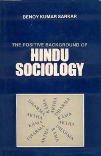 Image of The Positive Background of Hindu Sociology: Introduction to Hindu Positivism